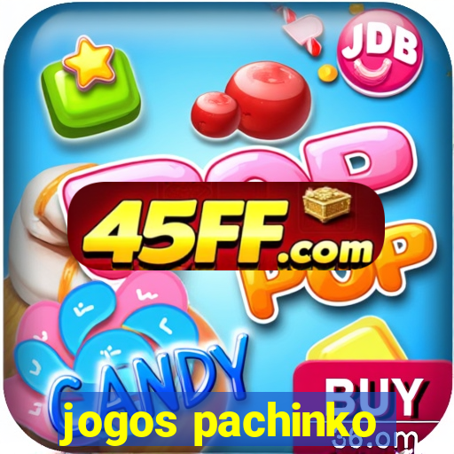 jogos pachinko
